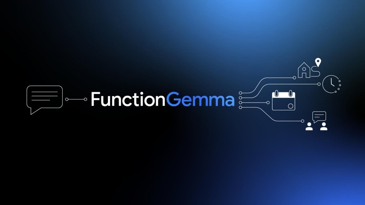 Google’s FunctionGemma Turns Natural Language into Fast, Private Function Calls